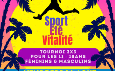 Animation 3X3 - Sport été vitalité - 26 aout