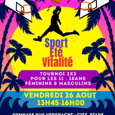 Animation 3X3 - Sport été vitalité - 26 aout