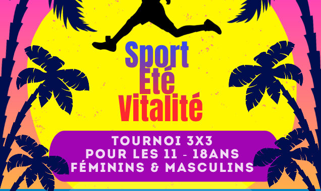 Animation 3X3 - Sport été vitalité - 26 aout