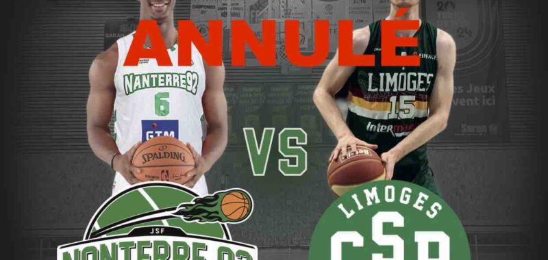 Match ANNULE - CSP Limoges VS Nanterre 92