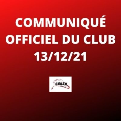 COMMNIQUE OFFICIEL DU CLUB - Le 13 décembre 2021