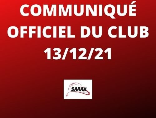 COMMNIQUE OFFICIEL DU CLUB - Le 13 décembre 2021