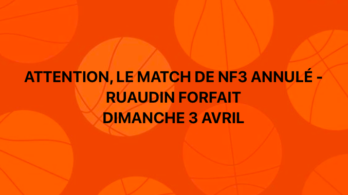 Match NF3 du 3 avril annulé